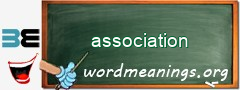 WordMeaning blackboard for association